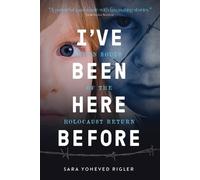 Sara Yoheved Rigler I've Been Here Before (Tascabile)