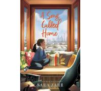 Sara Zarr A Song Called Home (Copertina rigida)