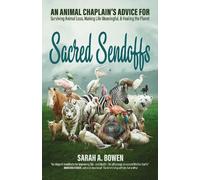 Sarah A. Bowen Sacred Sendoffs (Tascabile)
