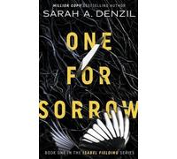 Sarah A Denzil One For Sorrow (Tascabile) Isabel Fielding