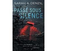 Sarah A. Denzil Passé sous silence (Tascabile)