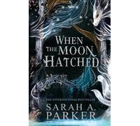 Sarah A. Parker When the Moon Hatched (Copertina rigida) Moonfall Series