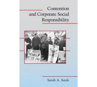 Sarah A. Soule Contention and Corporate Social Responsibility (Tascabile)