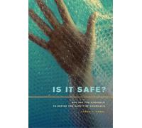 Sarah A. Vogel Is It Safe? (Copertina rigida)