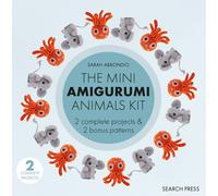 Sarah Abbondio The Mini Amigurumi Animals Kit: 2 complete project (Novelty Book)