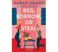 Sarah Adams Beg, Borrow, or Steal (Tascabile)