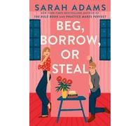 Sarah Adams Beg, Borrow, or Steal (Tascabile)