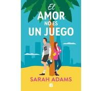 Sarah Adams El amor no es un juego / The Rule Book (Tascabile)