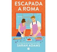 Sarah Adams Escapada a Roma / When In Rome (Tascabile)