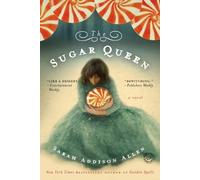 Sarah Addison Allen The Sugar Queen (Tascabile)