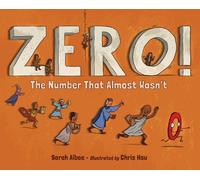 Sarah Albee Chris Hsu Zero The Number That Almost Wasn't (Copertina rigida)
