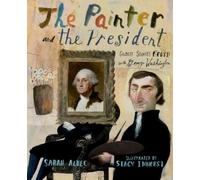 Sarah Albee The Painter and the President (Copertina rigida)