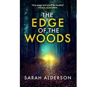 Sarah Alderson The Edge of the Woods (Tascabile)