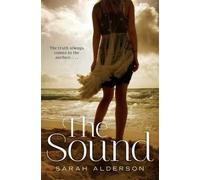Sarah Alderson The Sound (Copertina rigida)