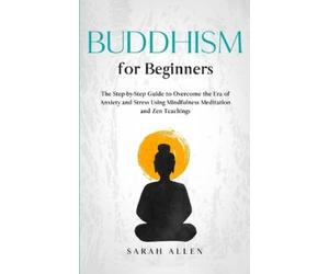 Sarah Allen Buddhism for beginners (Tascabile)