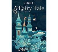 Sarah Allen Light (Tascabile) Fairy Tale Physics