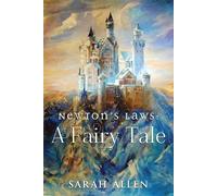 Sarah Allen Newton's Laws (Tascabile) Fairy Tale Physics