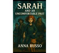 SARAH and an uncomfortable past: 2