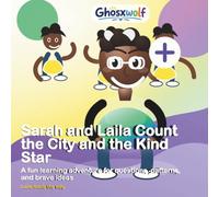 Sarah and Laila Count the City and the Kind Star: A fun learning adventure for questions, patterns, and brave ideas: 44