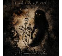 Sarah and the Safe Word Good Gracious Bad People. (CD) Album
