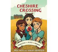 Sarah Andersen Andy Weir Cheshire Crossing (Tascabile)