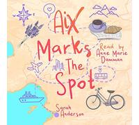 Sarah Anderson Aix Marks the Spot (Copertina rigida)