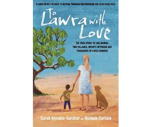 Sarah Annable-Gardner Michele Carlisle To Lawra with Love (Tascabile)