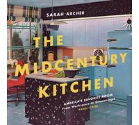 Sarah Archer The Midcentury Kitchen (Copertina rigida)