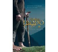 Sarah Arthur Walking With Frodo (Tascabile) Thirsty