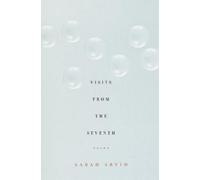 Sarah Arvio Visits from the Seventh (Tascabile)