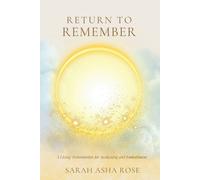 Sarah Asha Rose Return to Remember (Tascabile)