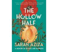 Sarah Aziza The Hollow Half (Copertina rigida)