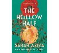 Sarah Aziza The Hollow Half (Tascabile)