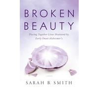 Sarah B. Smith Broken Beauty (Copertina rigida)