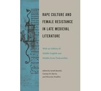 Sarah Baechle Rape Culture and Female Resistance in Late Medieval Li (Tascabile)