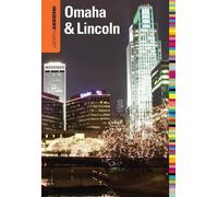 Sarah Baker Hansen Insiders' Guide® to Omaha & Lincoln (Tascabile)