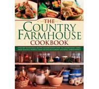 Sarah Banbery Country Farmhouse Cookbook (Copertina rigida)