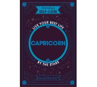 Sarah Bartlett Astrology Self-Care: Capricorn (Copertina rigida)