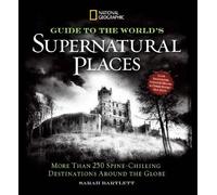 Sarah Bartlett National Geographic Guide to the World's Super (Copertina rigida)