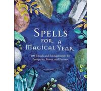 Sarah Bartlett Spells for a Magical Year (Copertina rigida)
