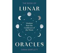 Sarah Bartlett The Book of Lunar Oracles (Copertina rigida)