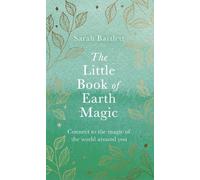 Sarah Bartlett The Little Book of Earth Magic (Copertina rigida)