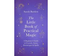Sarah Bartlett The Little Book of Practical Magic (Copertina rigida)