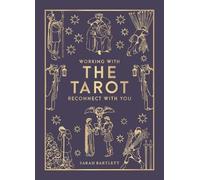 Sarah Bartlett Working with the Tarot (Copertina rigida) Godsfield Working With