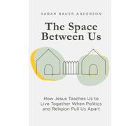 Sarah Bauer Anderson The Space Between Us (Tascabile)