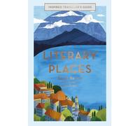 Sarah Baxter Literary Places (Copertina rigida) Inspired Traveller's Guides