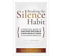 Sarah Beaulieu Breaking the Silence Habit (Tascabile)