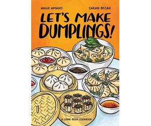 Sarah Becan Hugh Amano Let's Make Dumplings (Tascabile)