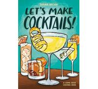 Sarah Becan Let's Make Cocktails (Tascabile)