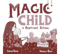 Sarah Beck Magic Child (Libro di cartone)